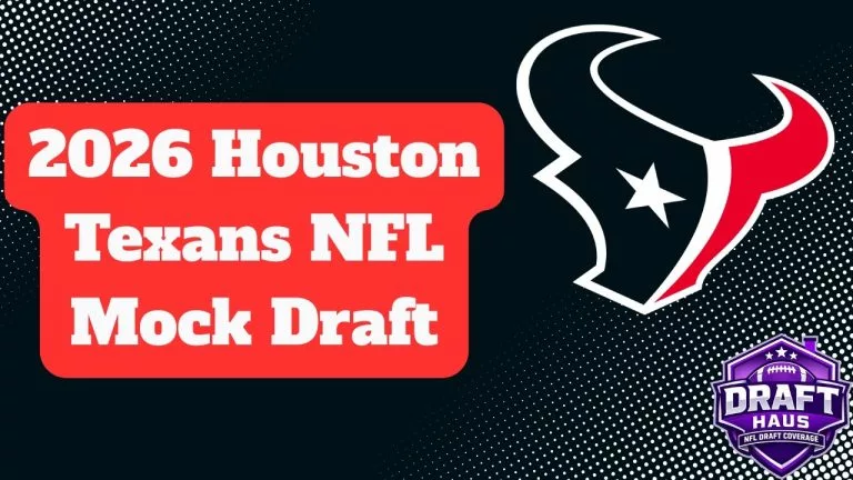 Houston Texans 2026 NFL Mock Draft Vol. 1